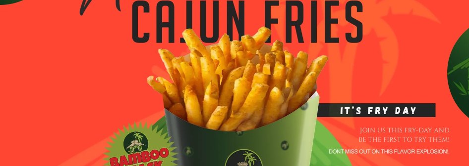 Bamboo Shack Cajun Fries promotional artwork